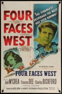 5r338 FOUR FACES WEST 1sh '48 Joel McCrea, Frances Dee, the strangest desperado ever!
