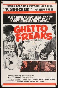 5r372 GHETTO FREAKS 1sh '70 white society chicks wanted to join his soul family!