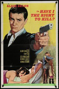 5r457 HAVE I THE RIGHT TO KILL 1sh '64 cool art of Alain Delon pointing gun and w/ sexy woman!