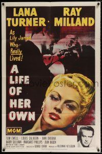 5r614 LIFE OF HER OWN 1sh '50 sexy Lana Turner close up artwork, Ray Milland!