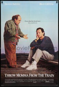 5r924 THROW MOMMA FROM THE TRAIN 1sh '87 great image of Danny DeVito, Billy Crystal!