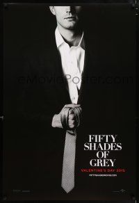 5z326 FIFTY SHADES OF GREY tie style teaser DS 1sh '15 Jamie Dornan in the title role!