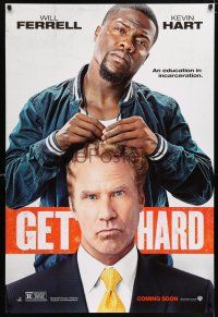 5z353 GET HARD teaser DS 1sh '15 wacky image of Ferrell and Hart, an education in incarceration!