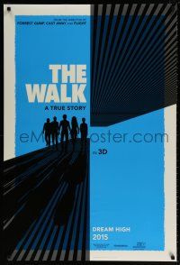5z825 WALK teaser DS 1sh '15 Robert Zemeckis, Joseph-Gordon Levitt, Ben Kingsley, Charlotte Le Bon!