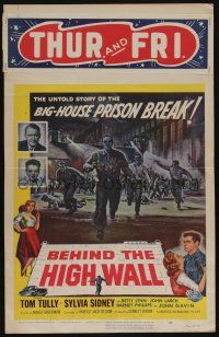 6b209 BEHIND THE HIGH WALL WC '56 the untold story of the big-house prison break, great art!