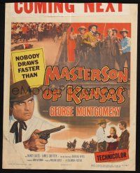 6b434 MASTERSON OF KANSAS WC '54 William Castle, nobody draws faster than George Montgomery!