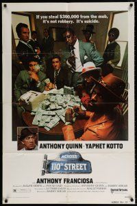 6f019 ACROSS 110th STREET 1sh '72 Anthony Quinn, Yaphet Kotto has a HUGE pile of money!