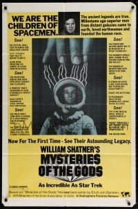 6f617 MYSTERIES OF THE GODS 1sh '76 William Shatner narrated weirdness documentary, crystal skull!