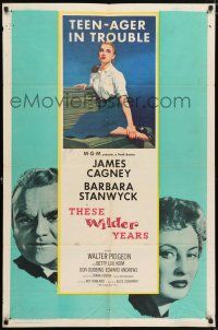 6f873 THESE WILDER YEARS 1sh '56 James Cagney & Barbara Stanwyck have a teenager in trouble!