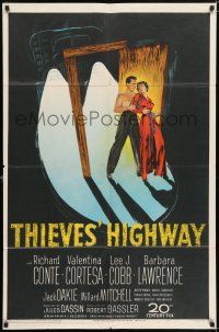 6f876 THIEVES' HIGHWAY 1sh '49 Jules Dassin, barechested truck driver Richard Conte!