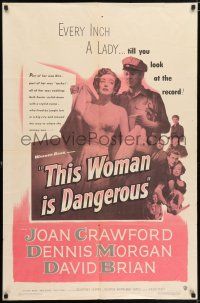 6f879 THIS WOMAN IS DANGEROUS 1sh '52 Joan Crawford was a lady, till you see her record!