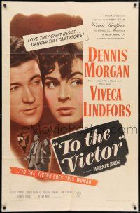 6f901 TO THE VICTOR 1sh '48 Delmer Davies, Dennis Morgan & Viveca Lindfors dangerously in love!