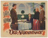 6g585 OLD ACQUAINTANCE LC '43 Bette Davis & Dolores Moran by John Loder & Gig Young!