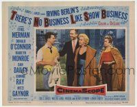 6g821 THERE'S NO BUSINESS LIKE SHOW BUSINESS LC #3 '54 Marilyn Monroe, O'Connor, Ray & Gaynor!