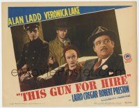 6g829 THIS GUN FOR HIRE LC R45 Alan Ladd with gun by Lawrence staring at Veronica Lake & Cregar!