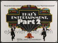 6j226 THAT'S ENTERTAINMENT PART 2 British quad '75 Fred Astaire, Gene Kelly & many MGM greats!