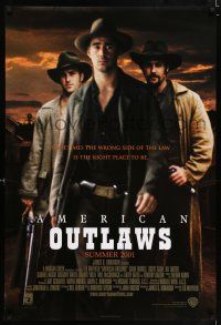 6k036 AMERICAN OUTLAWS advance DS 1sh '01 Colin Farrell, Scott Caan, Ali Larter in western action!