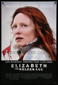 6k188 ELIZABETH: THE GOLDEN AGE DS 1sh '07 Cate Blanchett as Queen Elizabeth!