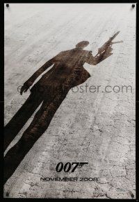 6k535 QUANTUM OF SOLACE teaser 1sh '08 Daniel Craig as James Bond, cool shadow image!
