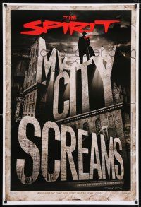 6k656 SPIRIT teaser DS 1sh '08 Frank Miller, Gabriel Macht, my city screams!