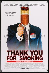 6k729 THANK YOU FOR SMOKING advance 1sh '05 great Candidate spoof image of cigarette butt-head!