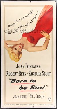 6r023 BORN TO BE BAD linen 3sh '50 Nicholas Ray, sexiest art of baby-faced savage Joan Fontaine!