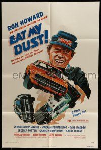 6t182 EAT MY DUST 1sh '76 Ron Howard pops the clutch and tells the world, car chase art!
