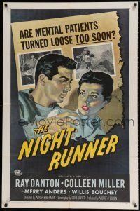 6t580 NIGHT RUNNER 1sh '57 released mental patient Ray Danton romances pretty Colleen Miller!
