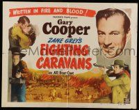 6y153 FIGHTING CARAVANS 1/2sh R50 Zane Grey, Gary Cooper, Lili Damita, written in fire and blood!