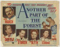 7a053 ANOTHER PART OF THE FOREST TC '48 Fredric March, Ann Blyth, from Lillian Hellman's play!