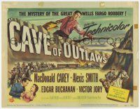 7a193 CAVE OF OUTLAWS TC '51 Macdonald Carey, sexy Alexis Smith, William Castle western!