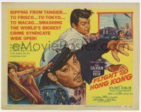 7a364 FLIGHT TO HONG KONG TC '56 Barbara Rush, Rory Calhoun smashes world's sin syndicate!