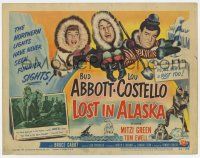 7a562 LOST IN ALASKA TC '52 art of Bud Abbott & Lou Costello with Mitzi Green on ice!