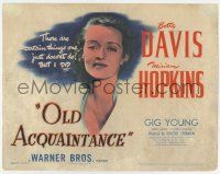 7a614 OLD ACQUAINTANCE TC '43 pretty Bette Davis did things that one just doesn't do!