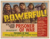 7a651 PRISONER OF WAR TC '54 Ronald Reagan vs Communists, MGM's daring & shocking drama!