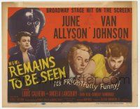 7a664 REMAINS TO BE SEEN TC '53 Van Johnson, June Allyson, young Angela Lansbury, Broadway hit!