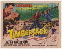 7a770 TIMBERJACK TC '55 untamed wild & primitive Sterling Hayden & Vera Ralston in western Montana!