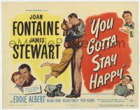 7a845 YOU GOTTA STAY HAPPY TC '48 Jimmy Stewart, Joan Fontaine, Eddie Albert, screwball romance!
