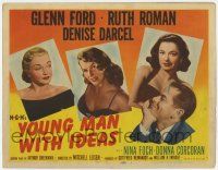 7a849 YOUNG MAN WITH IDEAS TC '52 Glenn Ford with sexy Ruth Roman, Denise Darcel & Nina Foch!