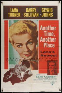 7b040 ANOTHER TIME ANOTHER PLACE 1sh '58 sexy Lana Turner has an affair with young Sean Connery!