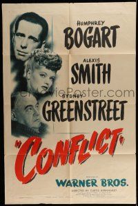7b175 CONFLICT 1sh '45 close up of Humphrey Bogart, sexy Alexis Smith & Sydney Greenstreet!