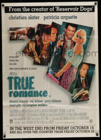 7b919 TRUE ROMANCE advance English 1sh '93 Christian Slater, Arquette, written by Quentin Tarantino