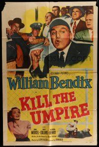 7b441 KILL THE UMPIRE 1sh '50 William Bendix, Una Merkel, William Frawley Ray Collins!