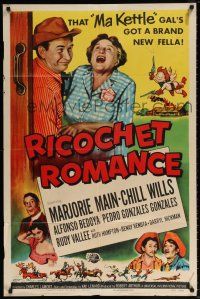 7b687 RICOCHET ROMANCE 1sh '54 Marjorie Main, Chill Wills, Ma Kettle's got a brand new fella!