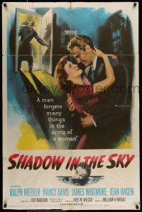 7b785 SHADOW IN THE SKY 1sh '52 Ralph Meeker forgets many things in the arms of Jean Hagen!