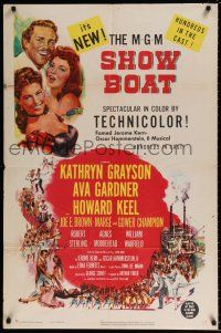 7b803 SHOW BOAT 1sh '51 art of Kathryn Grayson, sexy Ava Gardner & Howard Keel!