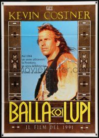 7c571 DANCES WITH WOLVES pre-Awards Italian 1p '91 different c/u of Kevin Costner + Cecchini art!
