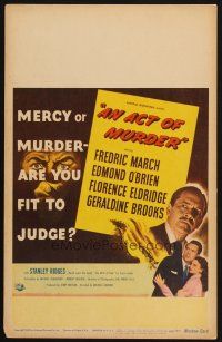 7c076 ACT OF MURDER WC '48 Fredric March, mercy or murder - are you fit to judge!