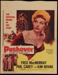 7c306 PUSHOVER WC '54 meet sexiest Kim Novak, who is what the boys have been waiting for!