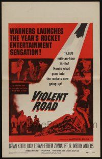 7c397 VIOLENT ROAD WC '58 17,000 miles-an-hour thrills, what goes into the rockets going up!